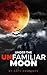 Under the Unfamiliar Moon: ...