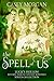 The Spell of Us