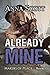Already Mine, Book 1: A Mak...