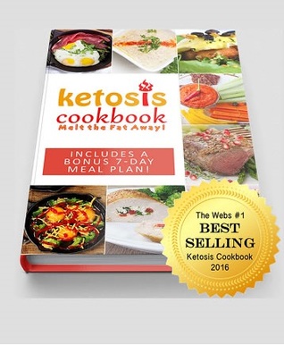 The Ketosis Cookbook