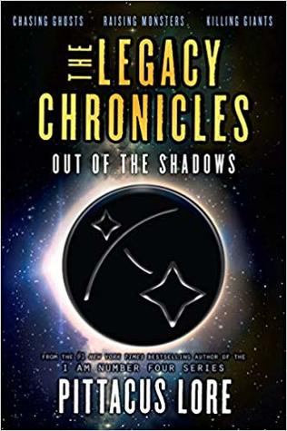 Out of the Shadows (The Legacy Chronicles #4-6)