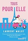 Tous pour elle by Laurent Malot