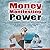 Money Manifesting Power