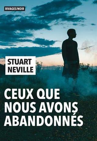 Ceux que nous avons abandonnés (DCI Serena Flanagan #1)