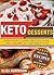 Keto Desserts by Elisa Robinson