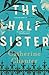 The Half Sister