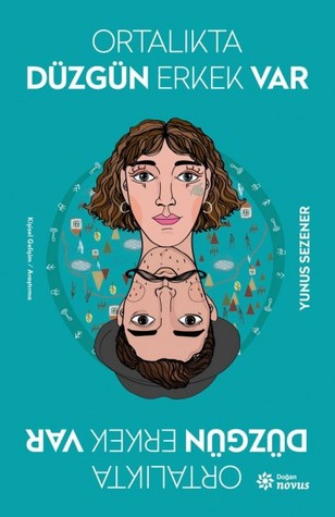 ORTALIKTA DÜZGÜN ERKEK VAR (Paperback)