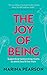 The Joy of Being by Marina Pearson
