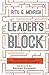 Leader's Block: How Great Leaders Recover after They Stumble