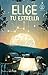 Elige tu estrella by W. Ama