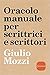 Oracolo manuale per scrittrici e scrittori by Giulio Mozzi