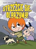 Strzeżcie się, olbrzymy! (Chronicles of Claudette, #1)