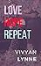 Love Hope Repeat (Love Hate Repeat #3)