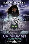Catwoman: Ruhçalan