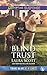 Blind Trust (True Blue K-9 Unit #3)