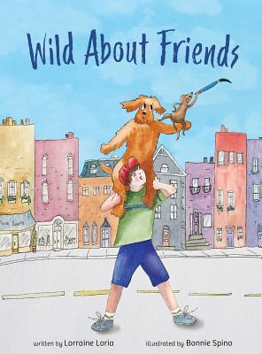 Wild About Friends: Engaging Rhyming Book Using Animals to Teach the Values of Friendships (Wild about Growing)