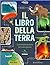 Il libro della terra. La st...