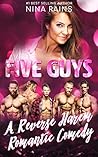 Five Guys by Nina Rains