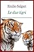 Le Due Tigri