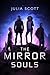 The Mirror Souls