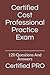 Certified Cost Professional Practice Exam by Certified PRO