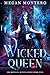 Wicked Queen (The Royals: W...