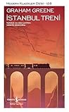 İstanbul Treni by Graham Greene