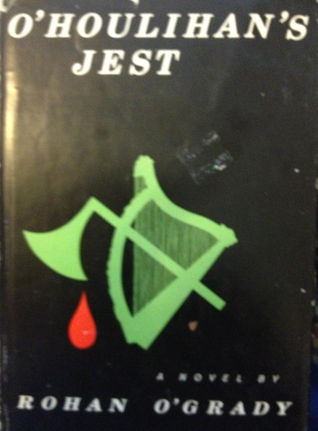 O'Houlihan's Jest: A Lament for the Irish