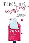 Todos Mis Desastres by Marta Lobo