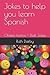 Jokes to help you learn Spa...