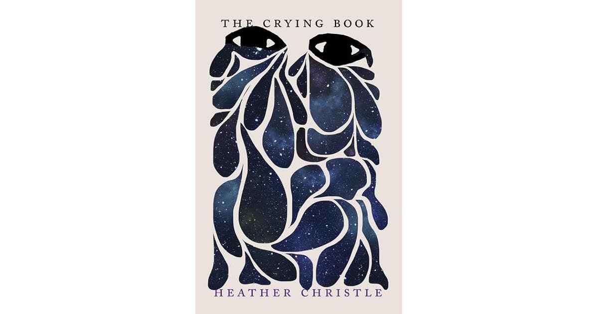 The Crying Book by Heather Christle