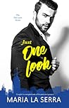 Just One Look (The One Love #2) Just One Look (The One Love #2)