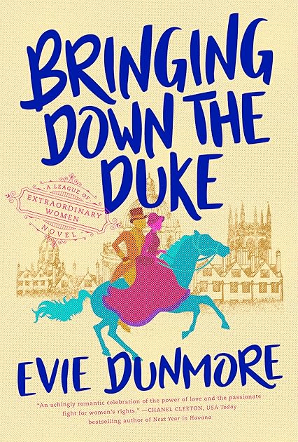 Bringing Down the Duke (A League of Extraordinary Women, #1)