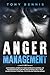 Anger Management: 13 Powerf...
