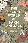 The Secret World of Farm Animals