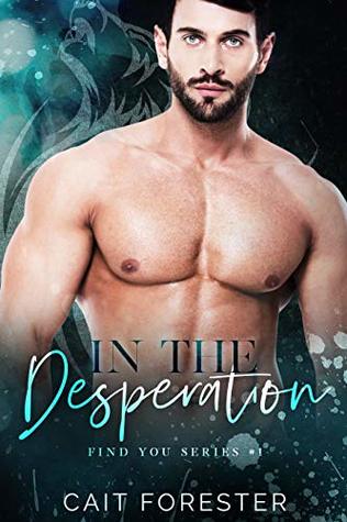 In the Desperation (Find You, #1)