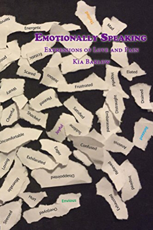 Emotionally Speaking: Expressions of Love & Pain Through Poetry