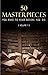 50 Masterpieces you have to...