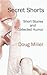 Secret Shorts: Short stories and collected humor
