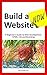 Build a Website Now: A Begi...