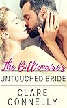 The Billionaire's Untouched Bride by Clare   Connelly