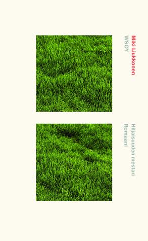 Hiljaisuuden mestari (Hardcover)