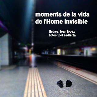 Moments de la vida de l'Home Invisible