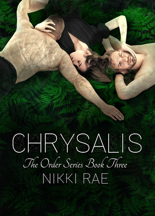 Chrysalis (The Order, #3)