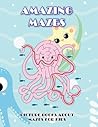 Amazing Mazes: Picture Books about Mazes for Kids