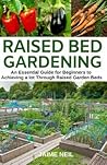 Raised Bed Garden...