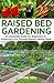 Raised Bed Gardening by Jaime Neil