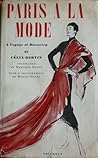 Paris a la mode :...