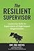 The Resilient Supervisor: L...