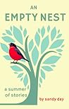An Empty Nest: A Summer of Stories
